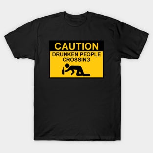 OSHA Style Caution Sign - Drunken People Crossing T-Shirt